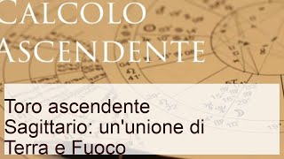 Toro ascendente sagittario: un'unione di terra e fuoco