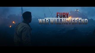 Fury || War Will Never End