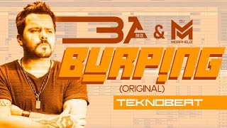 BA mix & Morpheuz - Burping #teknobeat