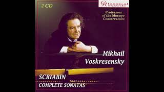 Scriabin - Sonata No.3 | Mikhail Voskresensky (piano)