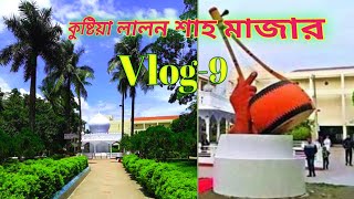 Kushtia Lalon Shah Mazar Vlog_9 @SOJIB