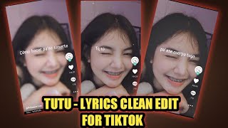 Tututu Tiktok - Alma Zarsa Clean Edit Lyrics using Capcut