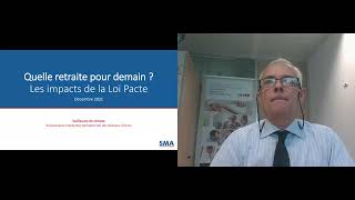 Webinaire SMAvie - Quelle retraite pour demain ? Les impacts de la loi Pacte