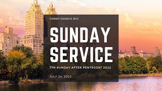 Sunday Service: July 24, 2022