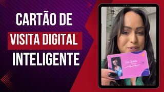 Agora tenho meu próprio Cartão de Visita Digital Inteligente! Cartões NFC