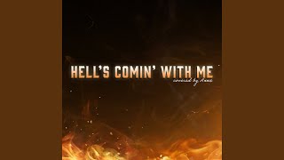 Hell's Comin' With Me