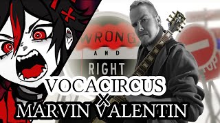 Wrong + Right [VocaCircus x Marvin Valentin] Band Cover