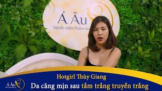 Bệnh Viện Thẩm Mỹ Á Âu - Tắm Trắng Truyền Trắng Cho Làn Da Đẹp Hoàn Hảo