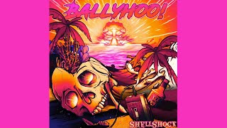 Sharks at the Beach Lyrics - Ballyhoo! - Shellshock (2023)