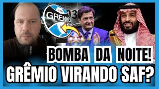 🔵⚫️⚪️ URGENTE ! ACABOU A BRINCADEIRA! GRÊMIO VAI VIRAR SAF?  NOTÍCIAS DO GRÊMIO