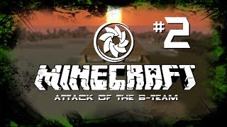 Minecraft: Attack Of The B-Team - Ep.2