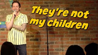 They're Not My Kids