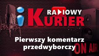 Pierwszy komentarz przedwyborczy