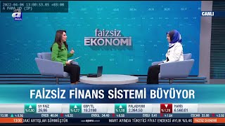 Seher Elif Ekici – Faizsiz Ekonomi – Katılım Bankalarında Büyüme