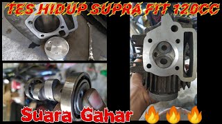 Part III. Bore Up Supra Fit 120cc Spek Harian Toring || Perakitan Mesin Atas & Tes Hidup