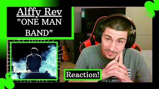 Alffy Rev - "One Man Band" (Multi Instruments) [REACTION] | THIS WAS VERY IMPRESSIVE!!!