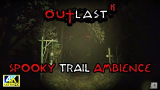 "Outlast 2 Spooky Trail Ambience: Terrifying Sounds of the Wilderness 🌲👻"