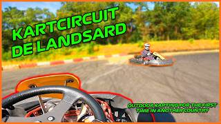 Trying Outdoor Go Karting For the First Time (Kartcircuit De Landsard)