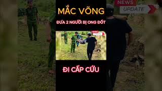 Công an mắc võng đưa 2 người bị ong đốt gần 100 vết đi cấp cứu #shorts #tintuc #tintức24h #thoisu