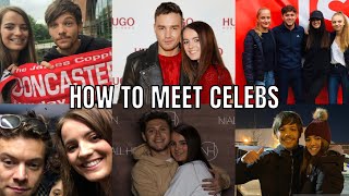 TIPS ON MEETING YOUR FAVOURITE CELEBRITIES | how to stay calm in your m&g