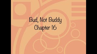 Bud, Not Buddy Chapter 16