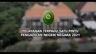 PELAYANAN TERPADU SATU PINTU PENGADILAN NEGERI NEGARA 2021