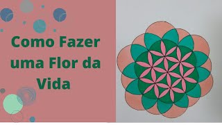 Como desenhar uma Flor da Vida