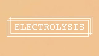 ELECTROLYSIS [GCSE CHEMISTRY]