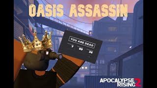 Apocalypse Rising 2 - OASIS ASSASSIN (7 Days 89 Kills)