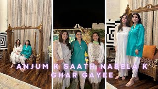 Aunjum K Saath Nabela K Ghar Gayee 💕 @Mama Galore 💕 Vlog 440