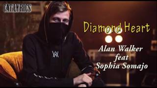 Alan Walker feat Sophia Somajo - Diamond Heart lirik dan terjemahan