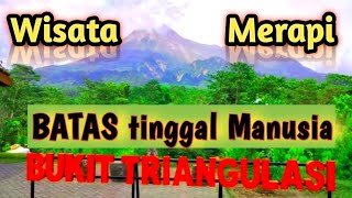 WISATA BUKIT TRIANGULASI YOGYAKARTA #merapi #wisataviral #wisataalam