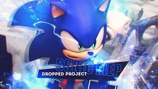 「MEP 」SONIC GMV ft.Games3012 - Dropped project