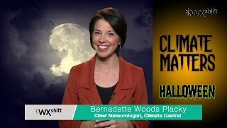 CLIMATE MATTERS: Halloween