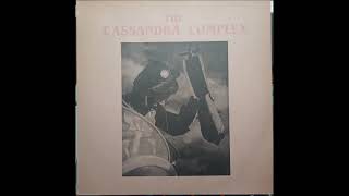 THE CASSANDRA COMPLEX - MOSCOW IDAHO A-1 (1985)