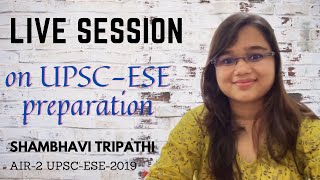 LIVE session on UPSC-ESE Preparation. Special conversation with GATE-2019 AIR 1.