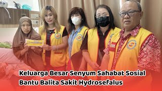 Peduli Sesama, Keluarga Besar Senyum Sahabat Sosial Bantu Balita Sakit Hydrosefalus