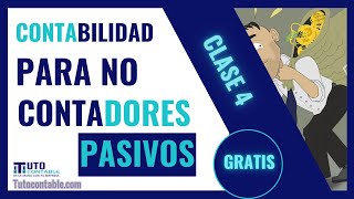 que es un pasivo en contabilidad | Contabilidad para no Contadores CLASE 4