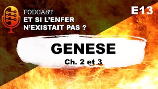 [S01E13 - Enfer] Que dit la Genèse sur l'enfer et le sort des méchants ? (Gn 2.16-17 & 3.16-22)