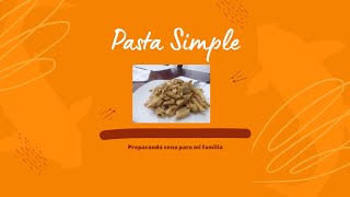 Cómo hacer pasta fácil/Cena simple y rica.