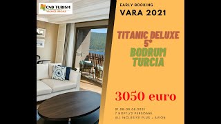 Titanic Deluxe Bodrum Resort - Charter Avion Turcia 2021