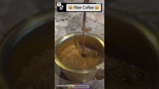 Filter Coffee :) is an emotion  #MysticalFoodie #Coffee #Hyderabad #filtercoffee