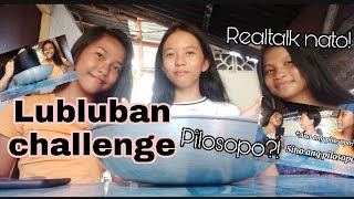 Lubluban challenge (Realtalk!) /Andrea Longno