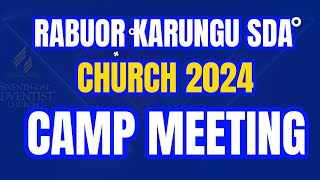 RABUOR SDA CHURCH 2024 CAMP MEETING || MORNING SESSION