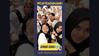 #ceritasekolah #ceritasiswa ( sumber:@ksatria16_g18_ame )