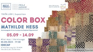 MATHILDE HESS | COLOR BOX Exhibition Sep 2024