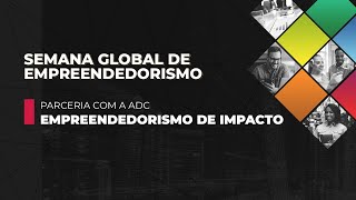 SGE - "Empreendedorismo de Impacto"