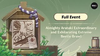 [Genshin Impact] Almighty Arataki Extraordinary and Exhilarating Extreme Beetle Brawl