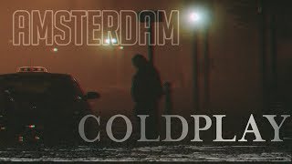 Coldplay - Amsterdam [TRADUÇÃO/LEGENDADO]