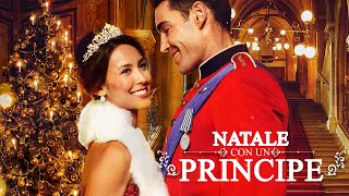 Natale con un principe (Christmas With a Prince - Italian)